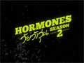������ҧ Hormones ��������� Season 2